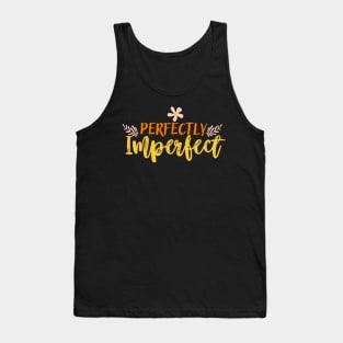 Perfectly Imperfect Tank Top